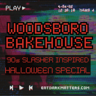 WOODSBORO BAKEHOUSE 90's Slasher Halloween Special Edition Brownie Box
